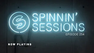 Spinnin’ Sessions 254 - Guest: Robin Schulz