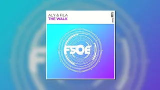 [Aly & Fila - The Walk (Extended Club Mix) [FSOE