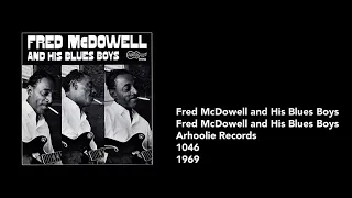 Fred McDowell and His Blues Boys – "Fred McDowell and His Blues Boys" [1969] [Full Album][Vinyl Rip]