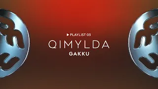 PLAYLIST GAKKU | QIMYLDA