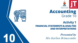 1. Gr 10 Accounting - Financial Statements, Analysis and Interpretation - Activity 1
