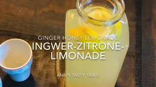 Ingwer-Limonade selbst gemacht: die beste Methode /How to make fresh ginger honey lemonade right