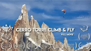 Cerro Torre Climb & Fly full movie