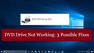 Fix: DVD Drive not working in windows 11 and 10 [3 SIMPLE METHODS]