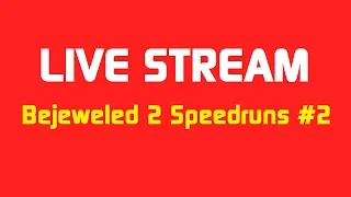 Bejeweled 2 Speedruns #2