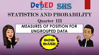 MEASURES OF POSITION FOR UNGROUPED DATA || GRADE 11 STATISTICS AND PROBABILITY Q3