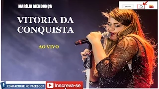 MARILIA MENDONCA AO VIVO EM VITORIA DA CONQUISTA-BA