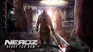 Neroz - Ready for Raw | Official Video