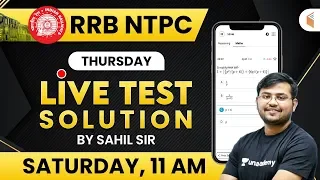 RRB NTPC 2019-20 | Maths Live Test Solution by Sahil Khandelwal