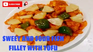 SWEET & SOUR FISH FILLET WITH TOFU/sweet and sour fish/tofu