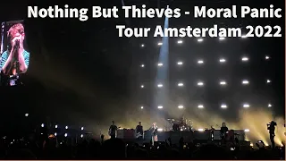 Nothing But Thieves - Moral Panic Tour Amsterdam 2022 [FULL CONCERT]