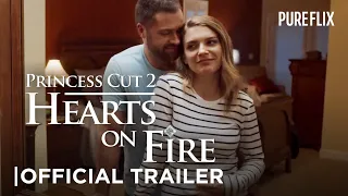 Princess Cut 2: Hearts on Fire | Official Trailer