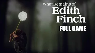 What Remains of Edith Finch FULL GAME - (No Commentary)