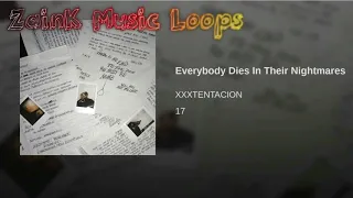 XXXTENTACION - Everybody Dies In Their Nightmares (Clean Version) 10 Hour Loop