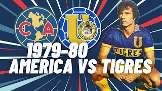 AMÉRICA VS TIGRES UANL LIGUILLA 1979-80 | Resumen y Goles | Roberto Gómez Junco