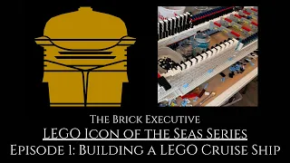LEGO Icon of the Seas Series - Episode 1: Building a LEGO Cruise Ship
