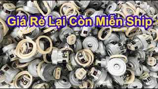 (ĐÃ HẾT HÀNG ) Thanh Lý Motor Máy Hút Bụi Siêu Rẻ Đẹp - Zalo 0906.399.207