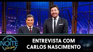 Entrevista com Carlos Nascimento | The Noite (09/03/20)