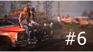 прохождение на русском Life is Strange - часть 6 : Свалка