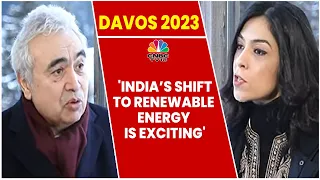 Fatih Birol Of International Energy Agency Discusses India's Renewable Energy Sector | Davos 2023