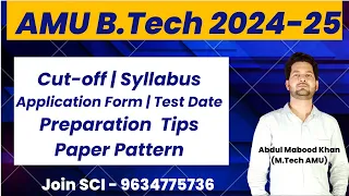 AMU B.Tech 2024 Application Form || Entrance Exam || Syllabus || Paper Pattern || Cutoff Branch wise