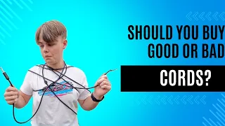 Should you buy GOOD cords, or just stick with the BAD ones?