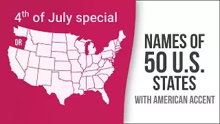 Names of 50 US States with American Accent - American English Pronunciation