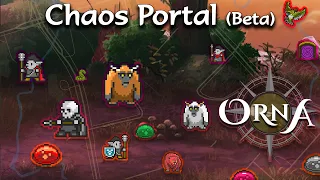 Orna - Chaos Portal - New Themed Dungeon Orna Beta 3.0