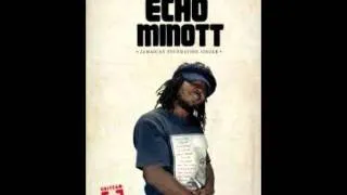 Been Around The World By Echo Minott