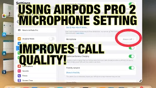 How Microphone Setting Can Improve Call Quality in AirPods Pro 2