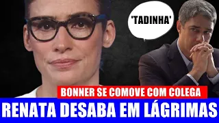 Renata Vasconcellos DESABA EM LÁGRIMAS ao virar notícia no Jornal Nacional e BONNER reage: 'TADINHA'