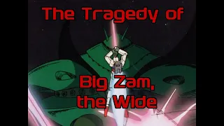 The Tragedy of Big Zam, the Wide (Broken Characters #2)