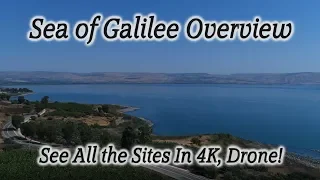 Sea of Galilee, Drone 4K Aeriel views, Capernaum, Mt. of Beatitudes, Magdala, Bethsaida, Jesus Home