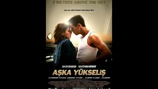 Gökyüzünün üç metre yukarısında 1 film (Aşka Yükseliş)  Fragman izle