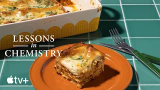 Lessons in Chemistry — The "Perfect" Lasagna Recipe | Apple TV+