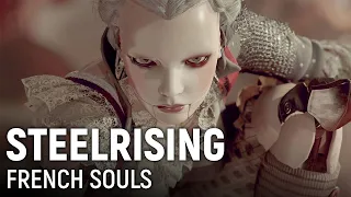 Steelrising. French Souls
