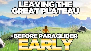 Leaving the Great Plateau Early - NO PARAGLIDER in Breath of the Wild | Austin John Plays