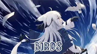 Nightcore - Birds (Imagine Dragons / OSOS & DyrexOo Remix)