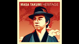 Masa Takumi - Heritage (preview)