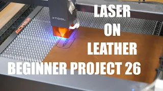 Beginner Laser Project 26 Leather