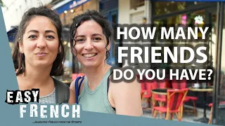 How Many Friends Do You Have? | Easy French 184
