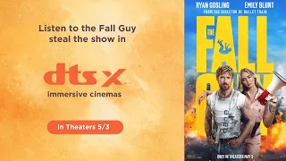 The Fall Guy DTS Headphone:X Trailer