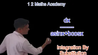 Exercise 2 Question Number 12  Integration By Substitution || 1 2 Maths Academy || 2024 Video