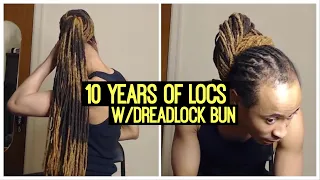 Loc Bun Tutorial + 10 Year Update (Long Dreadlocks)