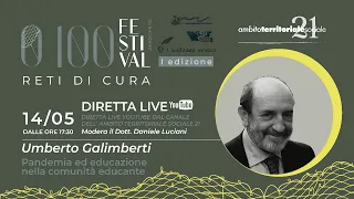 Umberto Galimberti - Pandemia ed educazione nella comunità educante - Festival 0/100 - Reti di Cura