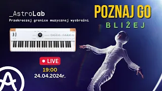 Arturia AstroLab - Poznaj go bliżej Live Stream