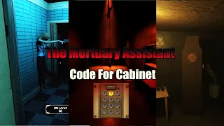 The Mortuary Assistant - Code Under Cabinet For Basement + Ending