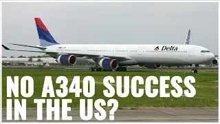 Why Wasn't The Airbus A340 Successful in the US?