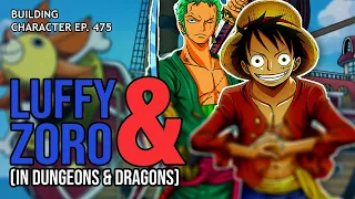 How to Play Luffy and Zoro in Dungeons & Dragons (One Piece Build for D&D 5e)