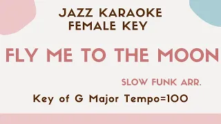 Fly me to the moon - Funk Jazz ver.  - Jazz KARAOKE (Instrumental backing track) - female key